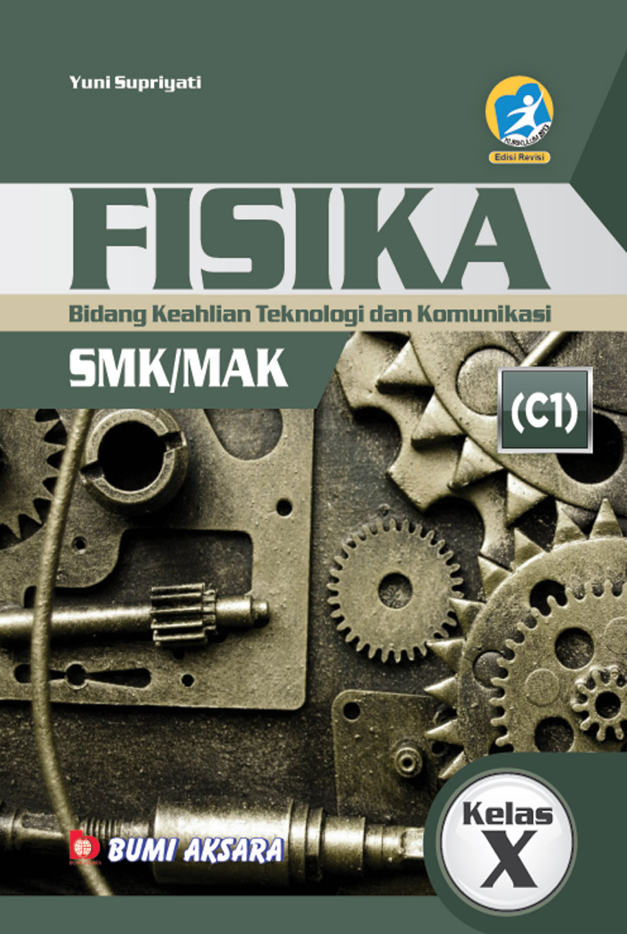 Fisika Teknologi & Komunikasi Kelas X SMK/MAK [K13-Rev]